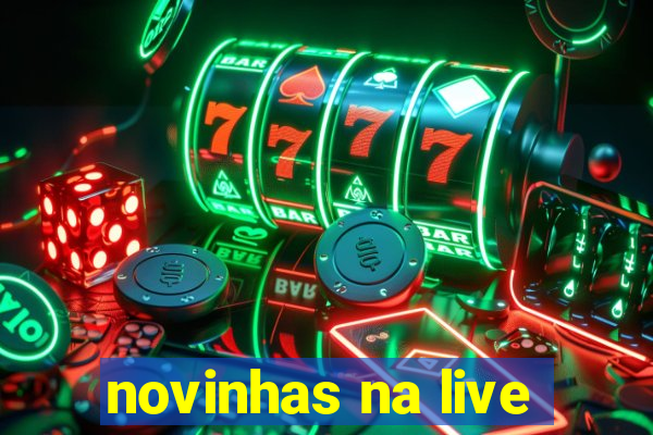 novinhas na live